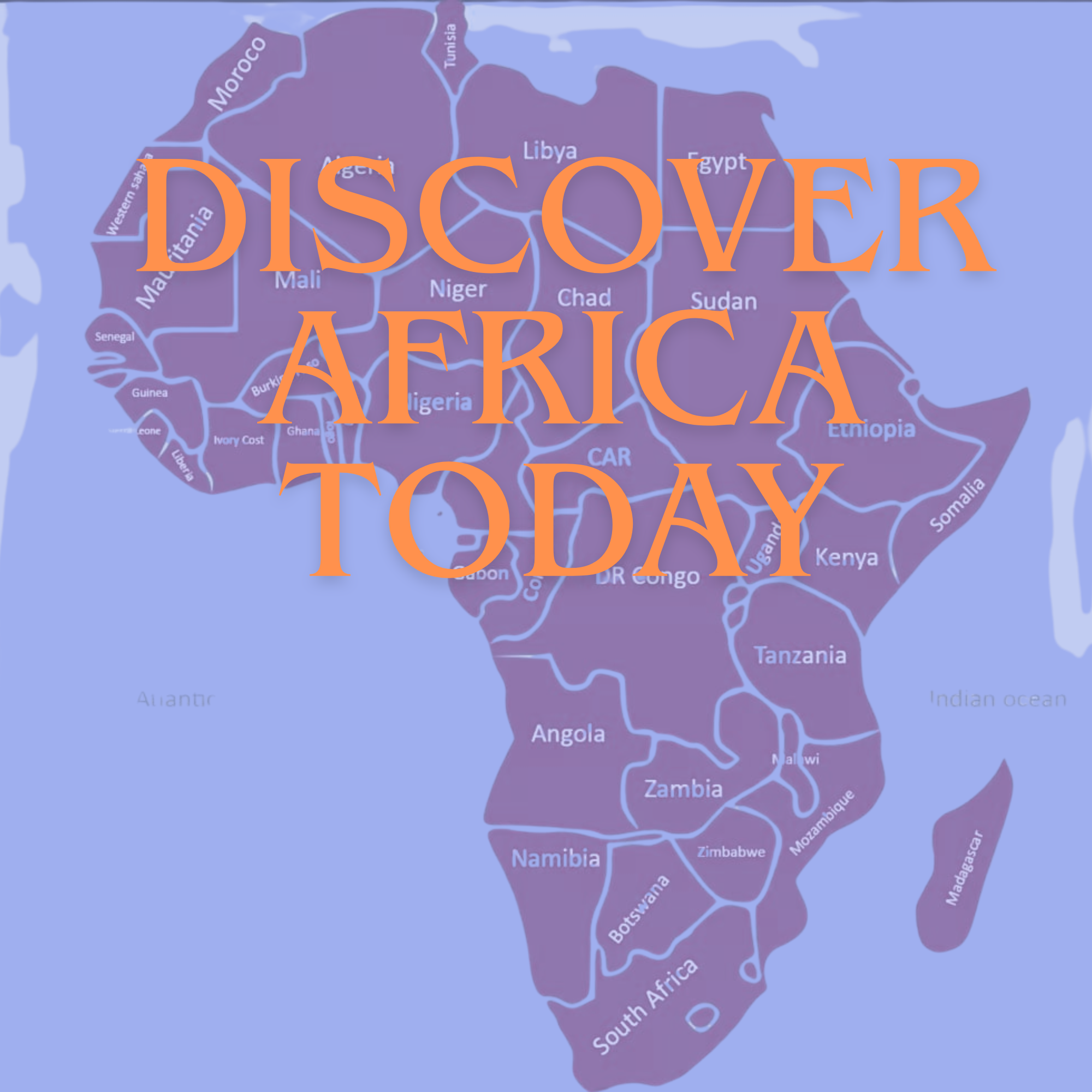 Discover Africa Today